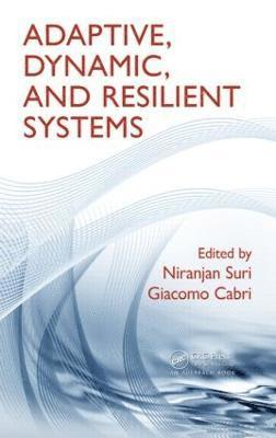 bokomslag Adaptive, Dynamic, and Resilient Systems