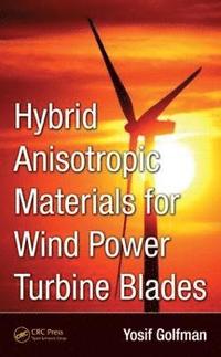 bokomslag Hybrid Anisotropic Materials for Wind Power Turbine Blades