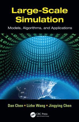 Dan Chen, Lizhe Wang, Jingying Chen - Large-Scale Simulation, Inbunden