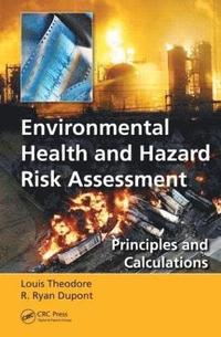 bokomslag Environmental Health and Hazard Risk Assessment