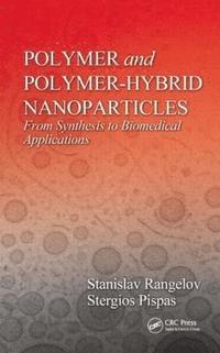 bokomslag Polymer and Polymer-Hybrid Nanoparticles