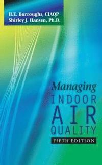 bokomslag Managing Indoor Air Quality, Fifth Edition