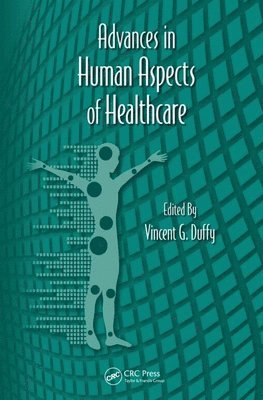 Advances in Human Aspects of Healthcare 1