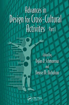 Dylan D. Schmorrow, Denise M. Nicholson - Advances in Design for Cross-Cultural Activities Part I, Inbunden