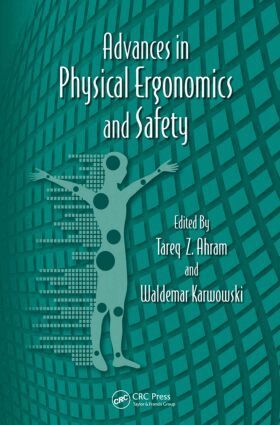 Tareq Z. Ahram, Waldemar Karwowski - Advances in Physical Ergonomics and Safety, Inbunden