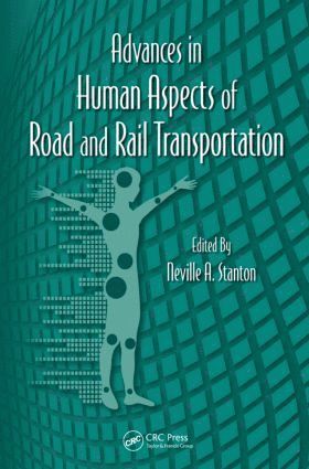 Advances in Human Aspects of Road and Rail Transportation 1