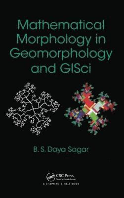 Mathematical Morphology in Geomorphology and GISci 1