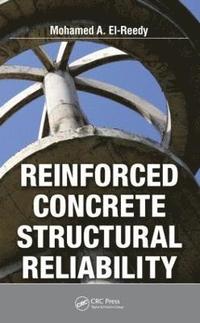 bokomslag Reinforced Concrete Structural Reliability