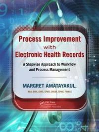 bokomslag Process Improvement with Electronic Health Records