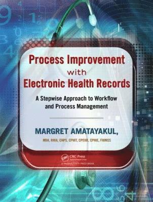 bokomslag Process Improvement with Electronic Health Records