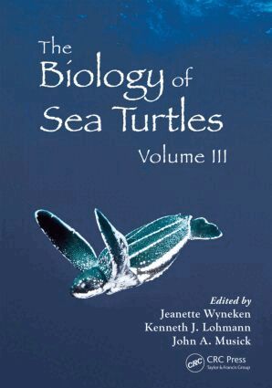 Jeanette Wyneken, Kenneth J. Lohmann, John A. Musick - Biology of Sea Turtles, Volume III, Inbunden