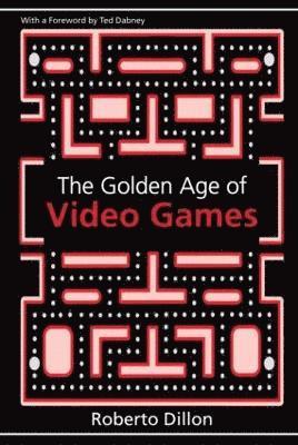 Roberto Dillon - Golden Age of Video Games, Häftad