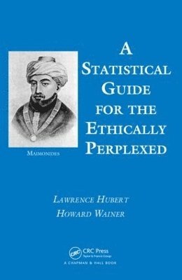 A Statistical Guide for the Ethically Perplexed 1