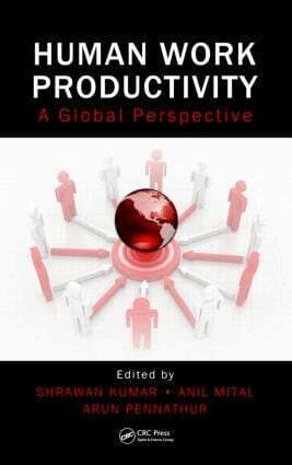 Shrawan Kumar, Anil Mital, Arunkumar Pennathur - Human Work Productivity, Inbunden