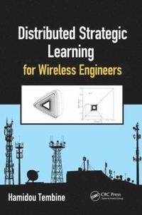 bokomslag Distributed Strategic Learning for Wireless Engineers