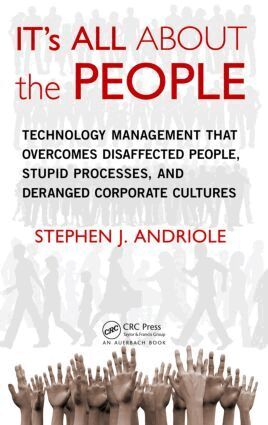 Stephen J. Andriole - IT's All about the People, Inbunden
