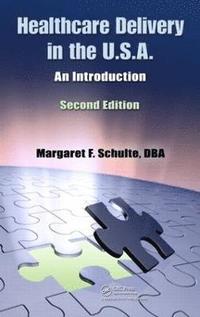 bokomslag Healthcare Delivery in the U.S.A.: An Introduction