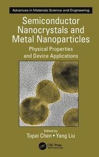 bokomslag Semiconductor Nanocrystals and Metal Nanoparticles