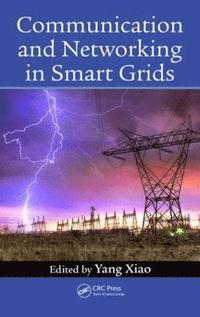 bokomslag Communication and Networking in Smart Grids