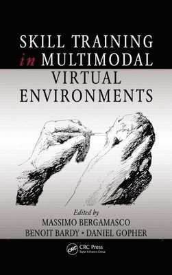 Skill Training in Multimodal Virtual Environments 1