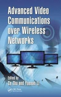 bokomslag Advanced Video Communications over Wireless Networks