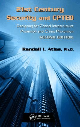Randall I. Atlas - 21st Century Security and CPTED, Inbunden