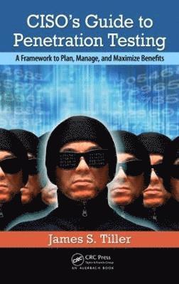 CISO's Guide to Penetration Testing