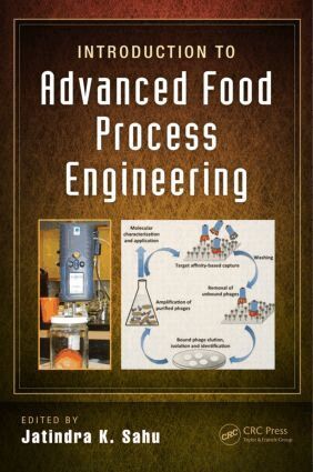 Jatindra Kumar Sahu - Introduction to Advanced Food Process Engineering, Inbunden