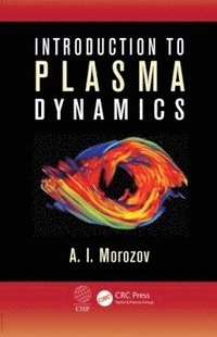 bokomslag Introduction to Plasma Dynamics