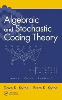 bokomslag Algebraic and Stochastic Coding Theory