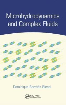 bokomslag Microhydrodynamics and Complex Fluids