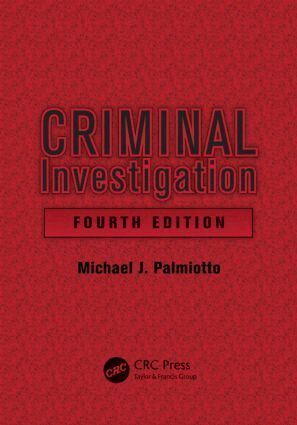 Michael J. Palmiotto - Criminal Investigation, Inbunden