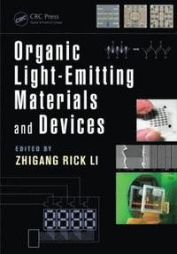 bokomslag Organic Light-Emitting Materials and Devices