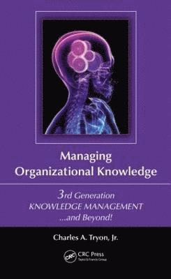 Managing Organizational Knowledge