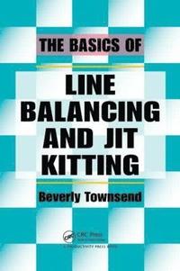 bokomslag The Basics of Line Balancing and JIT Kitting