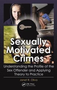 bokomslag Sexually Motivated Crimes