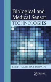 bokomslag Biological and Medical Sensor Technologies