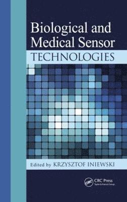 bokomslag Biological and Medical Sensor Technologies