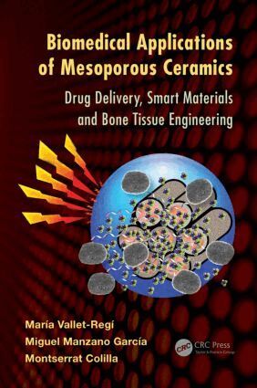 María Vallet-Regí, Miguel Manzano García, Montserrat Colilla - Biomedical Applications of Mesoporous Ceramics, Inbunden