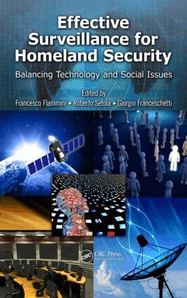 Francesco Flammini, Roberto Setola, Giorgio Franceschetti - Effective Surveillance for Homeland Security, Inbunden