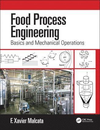 F. Xavier Malcata - Food Process Engineering, Inbunden