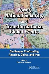 bokomslag Power, National Security, and Transformational Global Events