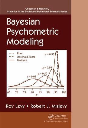 Roy Levy, Robert J. Mislevy - Bayesian Psychometric Modeling, Inbunden