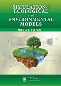 bokomslag Simulation of Ecological and Environmental Models