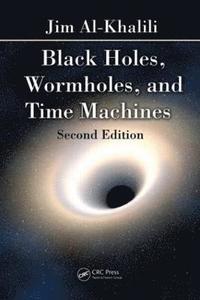 bokomslag Black Holes, Wormholes and Time Machines