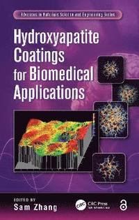 bokomslag Hydroxyapatite Coatings for Biomedical Applications