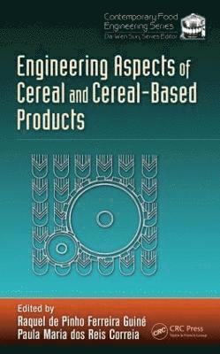 bokomslag Engineering Aspects of Cereal and Cereal-Based Products