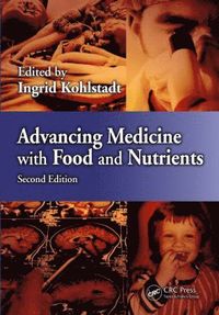 bokomslag Advancing Medicine with Food and Nutrients