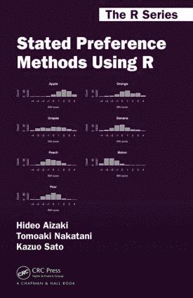 Hideo Aizaki, Tomoaki Nakatani, Kazuo Sato - Stated Preference Methods Using R, Inbunden
