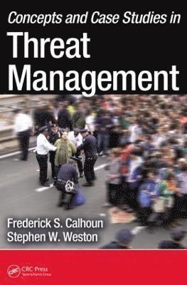 Concepts and Case Studies in Threat Management 1